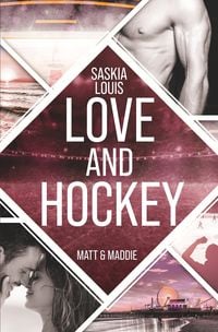 Produktbild: Love and Hockey: Matt & Maddie