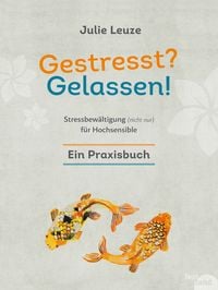 Produktbild: Gestresst? Gelassen!
