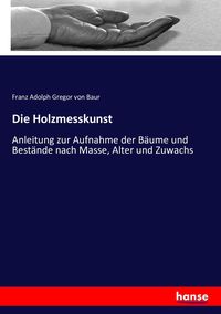 Produktbild: Die Holzmesskunst