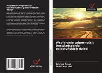 Produktbild: Wspieranie odporno&iquest;ci: Do&iquest;wiadczenia palesty&iquest;skich dzieci