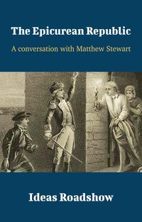 Produktbild: Epicurean Republic - A Conversation with Matthew Stewart