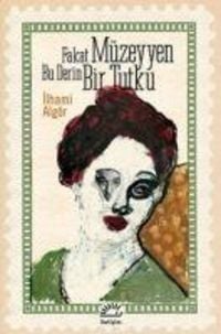Produktbild: Fakat M&uuml;zeyyen Bu Derin Bir Tutku