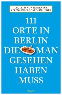 Produktbild: 111 Orte in Berlin, die man gesehen haben muss