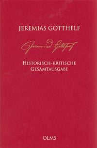 Produktbild: Jeremias Gotthelf: Historisch-kritische Gesamtausgabe (HKG)