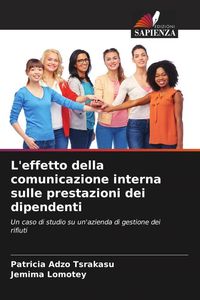 Produktbild: L'effetto della comunicazione interna sulle prestazioni dei dipendenti
