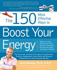 Produktbild: The 150 Most Effective Ways to Boost Your Energy