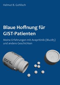 Produktbild: Blaue Hoffnung f&uuml;r GIST-Patienten
