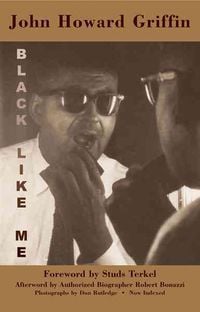 Produktbild: Black Like Me: The Definitive Griffin Estate Edition, Corrected from Original Manuscripts