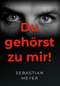 Produktbild: Du geh&ouml;rst zu mir!