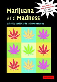 Produktbild: Marijuana and Madness: Psychiatry and Neurobiology