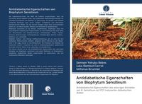 Produktbild: Antidiabetische Eigenschaften von Biophytum Sensitivum