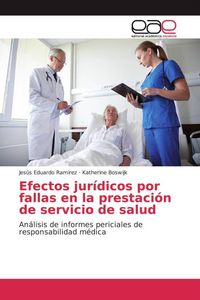 Produktbild: Efectos jur&iacute;dicos por fallas en la prestaci&oacute;n de servicio de salud