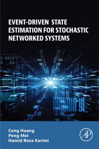 Produktbild: Event-Driven State Estimation for Stochastic Networked Systems