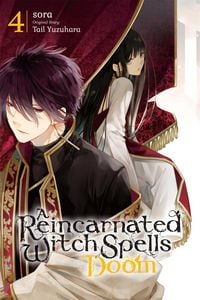 Produktbild: A Reincarnated Witch Spells Doom, Vol. 4