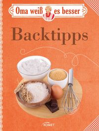 Produktbild: Oma wei&szlig; es besser: Backtipps