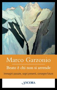 Produktbild: Beato &egrave; chi non si arrende