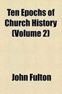 Produktbild: Ten Epochs of Church History (Volume 2)