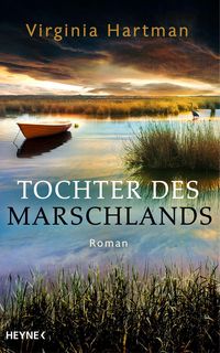 Tochter des Marschlands von Virginia Hartman
