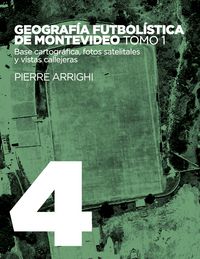 Produktbild: Geograf&iacute;a futbol&iacute;stica de Montevideo. Tomo 1