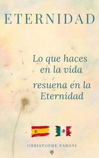 Produktbild: Eternidad : Lo que haces en la Vida resuena en la eternidad