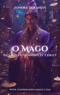 Produktbild: Desmistificando o Tarot - O Mago (Desmistificando o Tarot - Os 22 Arcanos Maiores., #1)