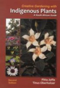 Produktbild: Joffe, P: Creative gardening with indigenous plants