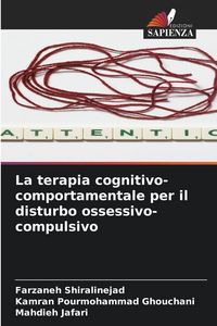 Produktbild: La terapia cognitivo-comportamentale per il disturbo ossessivo-compulsivo