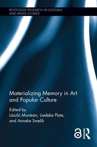 Produktbild: Materializing Memory in Art and Popular Culture