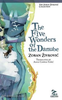 Produktbild: The Five Wonders of the Danube