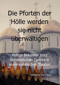Produktbild: Die Pforten der H&ouml;lle werden sie nicht &uuml;berw&auml;ltigen