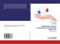 Produktbild: Minimally Invasive Endodontics A Futuristic Approach