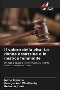 Produktbild: Il valore della vita: Le donne assassine e la mistica femminile