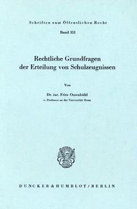 Produktbild: Rechtliche Grundfragen der Erteilung von Schulzeugnissen.