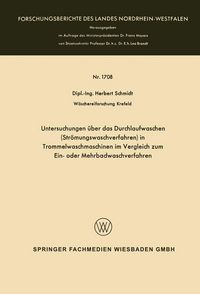 Produktbild: Untersuchungen &uuml;ber das Durchlaufwaschen (Str&ouml;mungswaschverfahren) in Trommelwaschmaschinen im Vergleich zum Ein- oder Mehrbadwaschverfahren