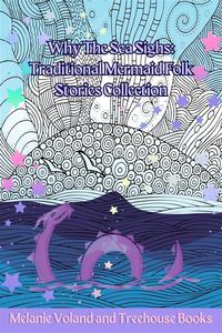 Produktbild: Why The Sea Sighs: Traditional Mermaid Folk Stories Collection
