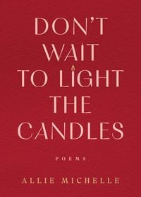 Produktbild: Don't Wait to Light the Candles