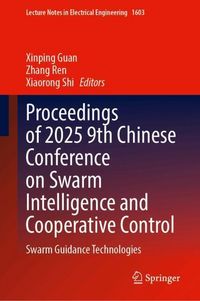 Produktbild: Proceedings of 2025 9th Chinese Conference on Swarm Intelligence and Cooperative Control