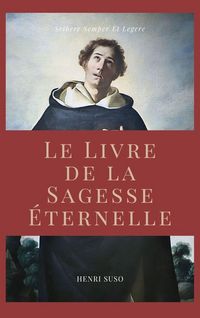 Produktbild: Le Livre de la Sagesse &Eacute;ternelle