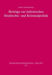 Produktbild: Beitr&auml;ge zur italienischen Strafrechts- und Kriminalpolitik