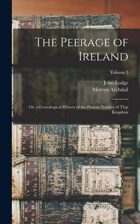 Produktbild: The Peerage of Ireland