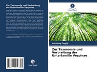 Produktbild: Zur Taxonomie und Verbreitung der Unterfamilie Vespinae