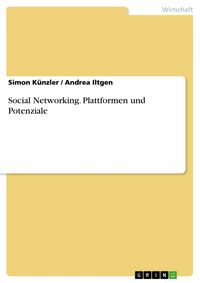 Produktbild: Social Networking. Plattformen und Potenziale