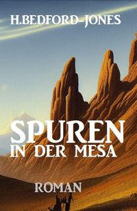 Produktbild: Spuren in der Mesa: Roman