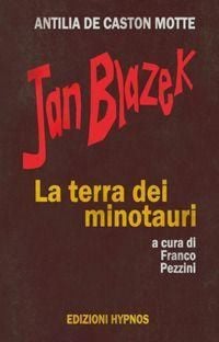 Produktbild: Jan Blazek. La terra dei minotauri