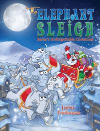 Produktbild: The Elephant Sleigh: Santa's Unforgettable Christmas