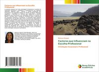 Produktbild: Factores que Influenciam na Escolha Profissional