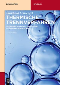 Bild vom Artikel Thermische Trennverfahren vom Autor Burkhard Lohrengel