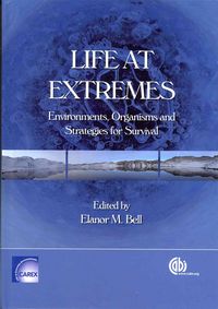 Bild vom Artikel Life at Extremes: Environments, Organisms and Strategies for Survival vom Autor Elanor M. (EDT) Bell