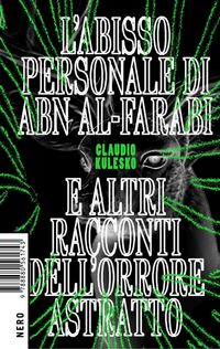 Produktbild: L' abisso personale di Abn Al-Farabi e altri racconti dell'orrore astratto