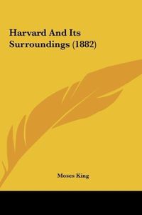 Produktbild: Harvard And Its Surroundings (1882)